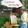 Jack Collins - A Woman of Colors - Single